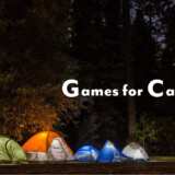 キャンプで遊びたい超おすすめゲーム7選